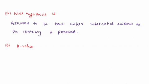 for-each-problem-select-the-best-response-a-the-null-hypothesis-is-a-the-probability-of-observing-the-data-you-actually-obtained-b-a-statement-that-the-data-are-all-0-c-the-same-thing-as-the-67809