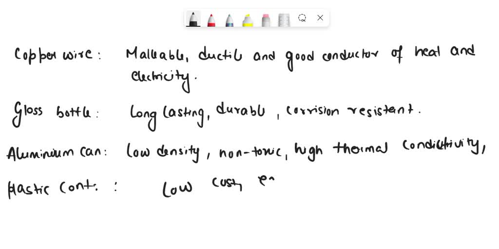 SOLVED Identify the property of each material that allows them to be