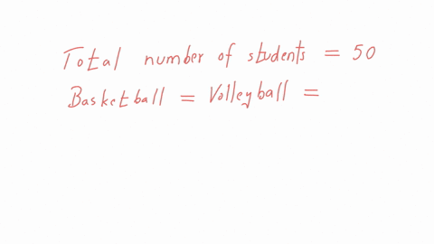 suppose-out-of-50-grade10-students-10-play-basketball-20-play-volleyball-and-play-basketball-and-volleyball-what-the-probability-that-student-play-basketball-or-volleyball-kind-of-event-solu-84272
