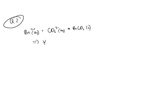 question-2-5-pts-when-barium-ions-are-combined-with-carbonate-ions-will-there-be-a-precipitate-yes-precipitate-will-form-no-precipitate-will-not-form-question-3-5-pts-will-a-precipitate-form-76013
