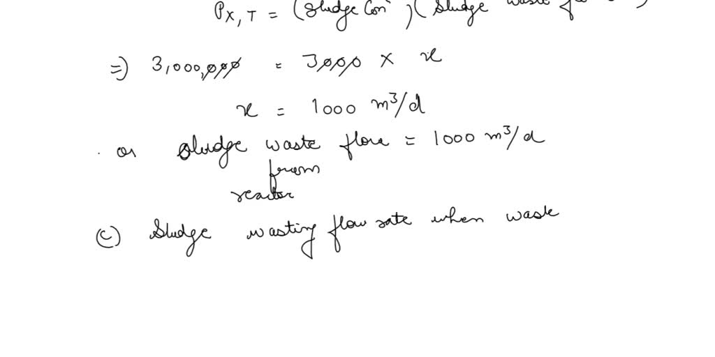 SOLVED: A wastewater treatment plant has a flow of 56,000 m³/day ...