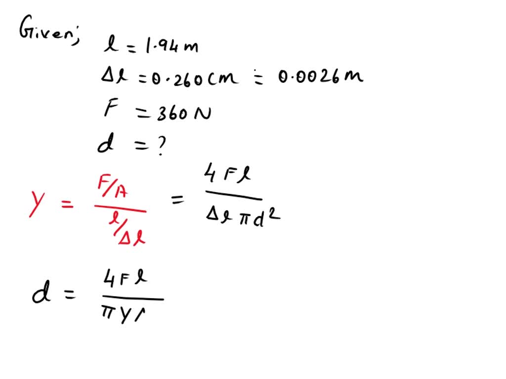 SOLVED: A steel wire of length 1.94 m with circular cross section must ...