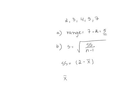 consider-the-data-set-2-3-4-5-7-a-find-the-range-b-use-the-defining-formula-to-compute-the-sample-standard-deviation-s-round-your-answer-to-two-decimal-places-c-use-the-defining-formula-to-c-45945