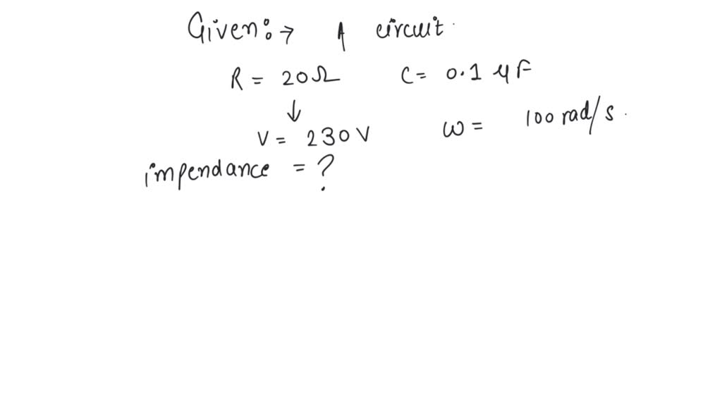 SOLVED: A circuit containing a 20 ohm resistor and 0.1uF capacitor in ...