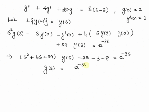 4-find-the-solution-to-the-initial-value-problem-using-laplace-transforms-y-4y-29y-t3-3t-y02-y03-4-find-the-solution-to-the-initial-value-problem-using-laplace-transforms-y4y29y-8t-3-03t-y0-86594