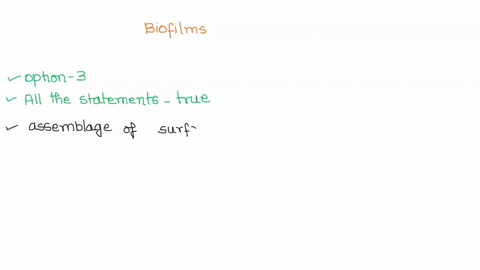 part-a-which-of-the-following-statements-about-biofilms-is-true-biofilms-in-your-body-protect-mucous-membranes-from-harmful-microbes-biofilms-in-pipes-can-not-block-the-flow-of-water-all-of-84517
