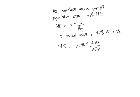 132-in-order-to-estimate-the-average-gpa-of-students-at-a-college-a-professor-takes-a-random-sample-of-57-students-and-finds-a-sample-mean-of-279-with-a-sample-standard-deviation-of-181-writ-12185