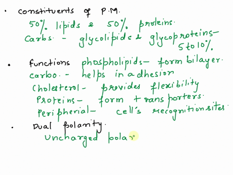1-what-are-the-constituents-of-the-plasma-membrane2-what-are-the-functions-of-these-constituents-role-they-play3-what-is-dual-polarity-which-molecule-has-it-in-the-plasma-membrane4-what-is-t-68295