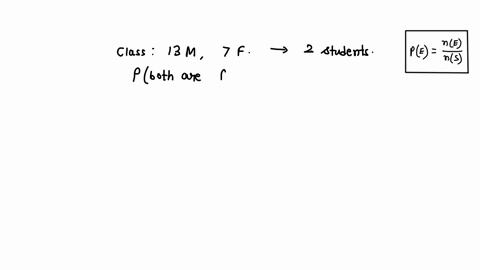 two-students-are-selected-at-random-from-class-that-consists-of-13-males-and-females-what-is-the-probability-that-both-students-are-female-31812
