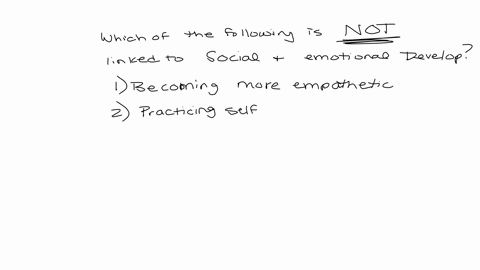 question-4-of-10-which-of-the-following-is-not-linked-to-social-and-emotional-development-becoming-more-empathetic-practicingself-care-in-times-of-stress-making-healthy-choices-about-ones-behavior-bec
