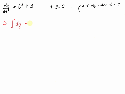 solve-the-initial-value-problem-dy-dt-t2-1-t-0-y-7-when-t-0-85801