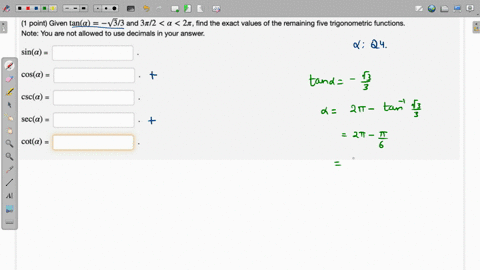 1-point-given-tana-133-and-312-a-21-find-the-exact-values-of-the-remaining-five-trigonometric-functions_-note-you-are-not-allowed-to-use-decimals-in-your-answer-sina-cosa-csca-seca-cota-35332