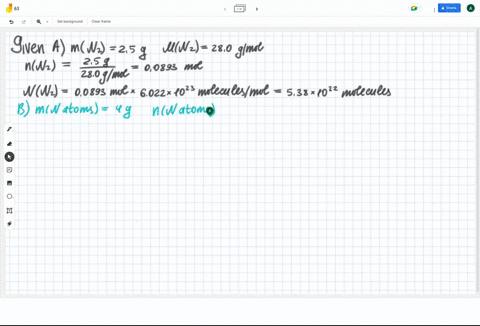 which-one-contains-maximum-number-ofmolecules-a-25-g-molecule-of-n2b-4g-atom-of-nitrogenc-301-x-1024-atomsd-82-g-of-dinitrogen-90337
