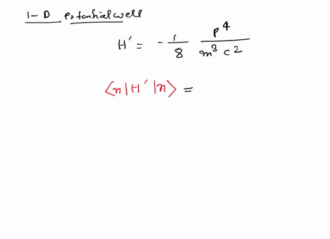5-consider-a-particle-in-1d-infinite-potential-well-and-estimate-the-effect-of-the-first-order-relativistic1-pf-m3-2there-an-energy-where-you-expect-the-perturbation-theory-to-failcorrection-09663