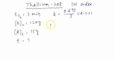thallium-208-has-a-half-life-of-3-minutes-how-long-will-it-take-120-g-of-thallium-208-to-decay-so-that-150-g-of-the-thallium-208-remains-group-of-answer-choices-6-minutes-3-minutes-9-minutes-86746