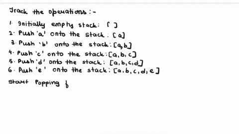 suppose-that-elements-a-b-c-d-e-are-pushed-in-that-order-onto-an-initially-empty-stack-which-is-then-popped-four-times-and-as-each-element-is-popped-it-is-enqueued-into-an-initially-empty-qu-09104