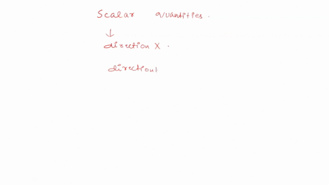 scalar-quantities-include-what-2-things-a-number-and-direction-b-size-and-direction-c-numbers-and-units-d-units-and-directions-52029