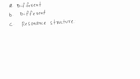 are-the-following-pairs-of-structures-resonance-contributors-o-different-compounds-for-each-pair-of-resonance-contributors-indicate-which-is-major-contributor-and-which-is-minor-contributors-74187