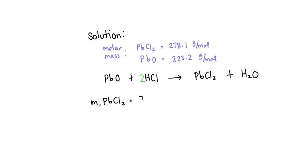 SOLVED Lead (II) oxide reacts with hydrochloric acid in a double