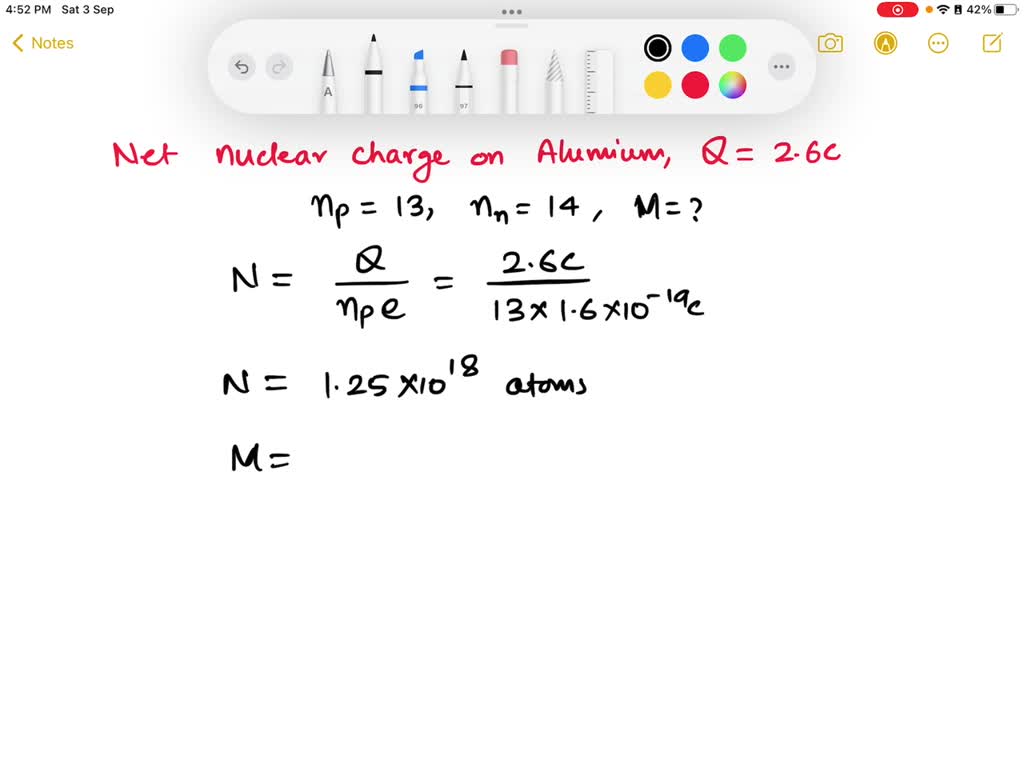 SOLVED What mass of aluminum has a tolal nuclear charge of 2.2 C