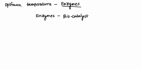 what-is-meant-by-the-optimum-temperature-for-an-enzyme-93664