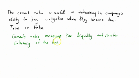 the-current-ratio-is-useful-in-determining-a-companys-ability-to-pay-obligations-when-they-become-due-____________-true-or-false-81115