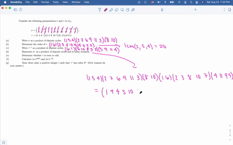 consider-the-following-permutations-sigma-and-tau-in-s_11-a-write-sigma-as-a-product-of-disjoint-cycles-b-determine-the-order-of-tau-c-write-tau-1-as-a-product-of-disjoint-cycles-d-represent-sigma-tau
