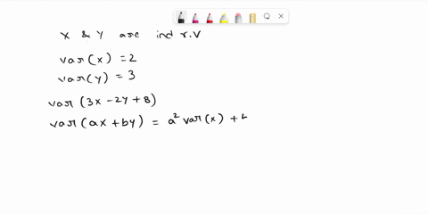 let-x-and-y-be-independent-random-variables-suppose-x-has-variance-2-and-let-y-have-variance-3-find-var3x2y8-96988