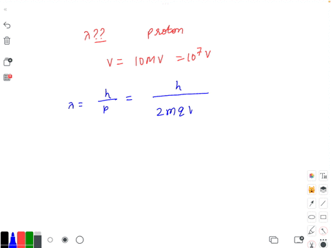 calculate-the-de-broglie-wavelength-of-a-proton-that-is-accelerated-through-a-potential-difference-2-62403