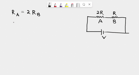 two-resistors-a-and-b-are-connected-in-a-series-circuit-with-a-battery-the-resistance-of-a-is-twice-that-of-b-which-resistor-dissipates-more-power-76094