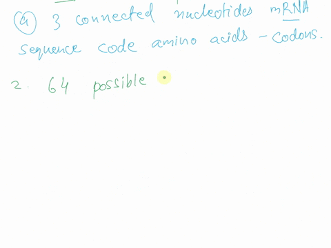 1-genetic-code-a-3-connected-nucleotides-in-an-mrna-sequence-code-for-amino-acids-known-as-codons-b-4-connected-nucleotides-in-an-mrna-sequence-code-for-amino-acids-known-as-codons-c-each-nu-62535