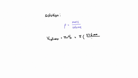 a-cylinder-has-a-diameter-of-276-mm-and-a-height-of-1854-mm-the-mass-of-the-cylinder-is-recorded-as-175684g-what-is-the-density-of-the-cylinder-28529