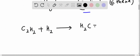 acetylene-c2h2-reacts-with-hydrogen-to-form-ethylene-c2h4-a-write-the-reaction-and-balance-the-equation-b-is-acetylene-oxidized-or-reduced-61791