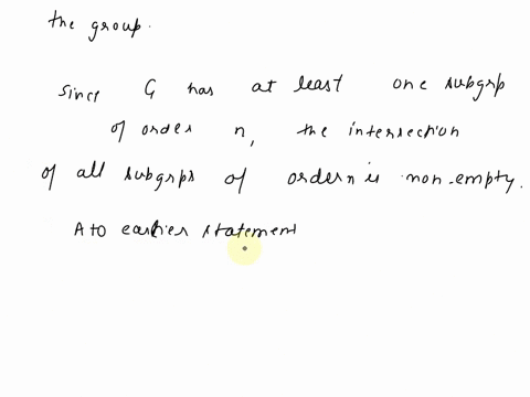 suppose-that-a-group-g-has-a-subgroup-of-order-n-prove-that-the-intersection-of-all-subgroups-of-order-n-is-a-normal-subgroup-of-g-69328