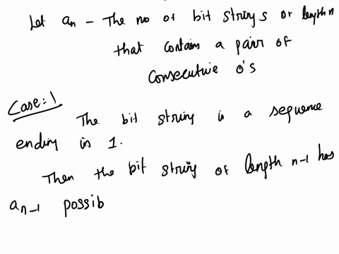 a-find-a-recurrence-relation-for-the-number-of-bit-strings-of-length-n-that-contain-a-pair-of-consecutive-0s-i-step-1-write-down-an-the-goal-function-of-n-an-ii-step-2-find-the-relationship-77834