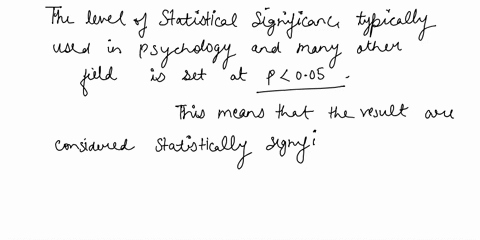 a-psychology-student-is-running-an-inferential-statistical-test-on-her-data-what-level-of-statistical-significance-should-she-accept-75356