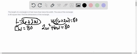 the-length-of-a-rectangle-is-6-feet-more-than-twice-the-width-the-area-of-the-rectangle-is-80-square-feet-find-the-dimensions-of-the-rectangle-40083