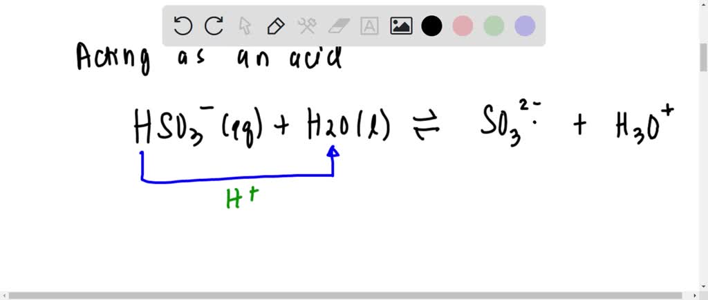 SOLVED: Write an equation for the reaction of HSO3− with water.