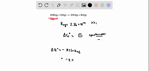 a-student-determines-the-value-of-the-equilibrium-constant-to-be-2361014-for-the-following-reaction-2hbrg-cl2g2hclg-br2g-based-on-this-value-of-keq-g-for-this-reaction-is-expected-to-be-grea-76479