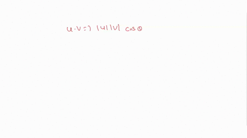 dot-product-from-the-definition-compute-u-v-if-u-and-v-are-unit-vectors-and-the-angle-between-them-is-3-76272