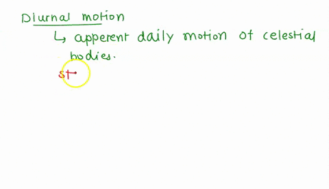 what-is-the-difference-between-diurnal-and-annual-motion-give-one-concrete-observationsexamples-each-54418