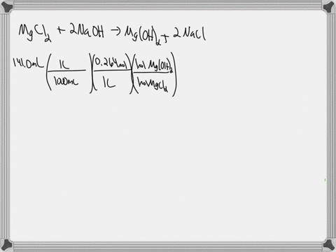 consider-the-following-reaction-mgcl2aq2naohaqmgoh2s2naclaq-a-1410-ml-solution-of-0264-m-mgcl2-reacts-with-a-4531-ml-solution-of-0759-m-naoh-to-produce-mgoh2-and-nacl-identify-the-limiting-reactant-ca