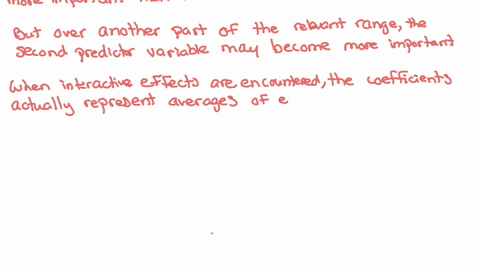 what-are-the-differences-between-interactive-and-correlated-independent-variables-do-any-of-these-differences-affect-your-interpretation-of-the-regression-equation-please-provide-an-example-43456