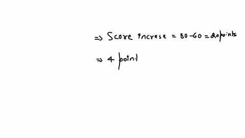 19-suppose-you-find-that-by-studying-one-extra-hour-for-your-exam-you-can-increase-your-score-by-4-points-how-many-hours-of-studying-do-you-need-it-you-want-to-increase-your-score-from-60-to-80-points