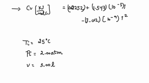 the-heat-capacity-at-constant-volume-of-hydrogen-sulfide-at-low-pressures-is-cv-kj-molc-00252-1547-x-105-t-3012-x-109t2-where-t-is-in-c-a-quantity-of-h2s-is-kept-in-a-piston-fitted-cylinder-04892