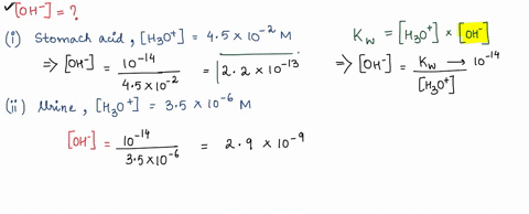 1-calculate-the-oh-of-each-aqueous-solution-with-the-following-h3o-a-stomach-acid-45102m-b-urine-35106m-c-orange-juice-16104m-d-bile-60109m-e-baking-soda-13108m-f-blood-45108m-g-milk-30107m-24688