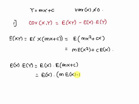 b-let-x-and-y-be-random-variables-and-y-mx-c-where-m-and-c-are-constants-with-m-0-and-c-0-assume-that-varx-0-show-that-covx-y-mvarx-find-the-value-of-the-correlation-coefficient_-5-marks-59948