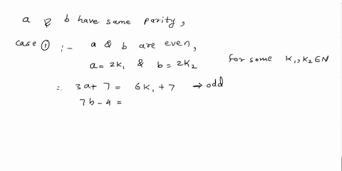 staterents-using-either-direct-or-contrapositive-prove-the-following-pro-approach-wil-much-easier-than-the-other-sometimes-one-and-and-have-the-same-parity-then-3a-7-and-7b-4-do-if-a62-not-r-72992