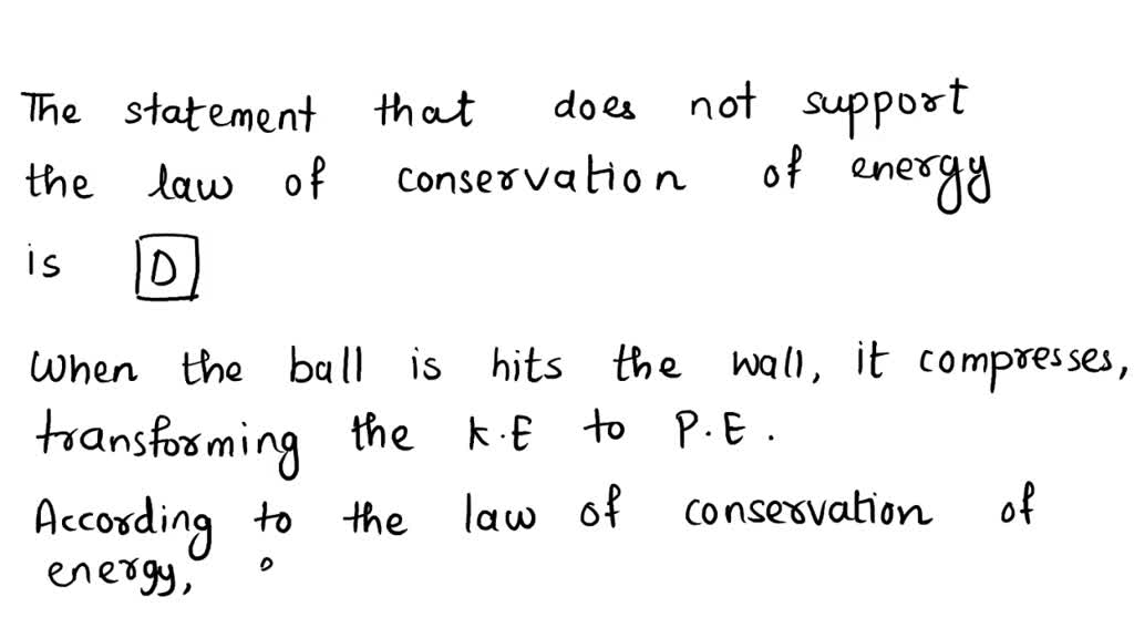 SOLVED When a rubber ball is thrown against a wall, energy is