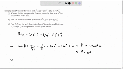 3-20-points-consider-the-vector-field-vecfx-y2-x-ey-vecileft3-y2x2-eyright-vecj-a-without-finding-the-potential-function-carefully-show-that-vecf-is-a-conservative-vector-field-b-find-the-potential-fu